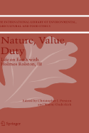 Nature, Value, Duty: Life on Earth with Holmes Rolston, III