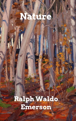 Nature - Emerson, Ralph Waldo