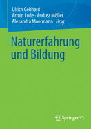 Naturerfahrung Und Bildung