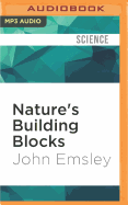 Nature's Building Blocks: An A-Z Guide to the Elements
