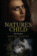 Nature's Child: The Guardian