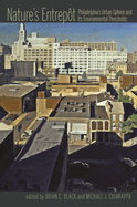 Nature's Entrepot: Philadelphia's Urban Sphere and Its Environmental Thresholds