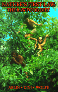 Nature's First Law: The Raw-Food Diet