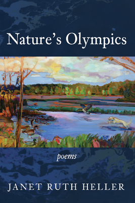 Nature's Olympics - Heller, Janet Ruth