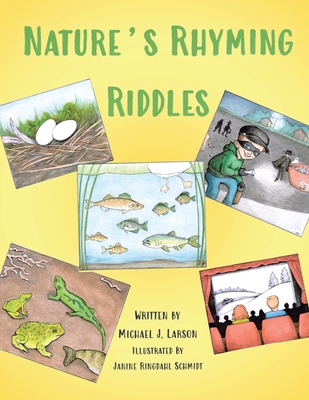 Nature's Rhyming Riddles - Larson, Michael J