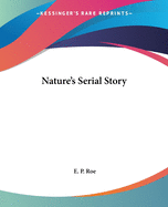 Nature's Serial Story