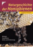 Naturgeschichte Der Honigbienen. Sonderausgabe