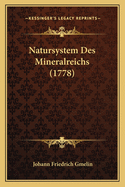 Natursystem Des Mineralreichs (1778)