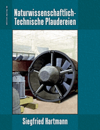 Naturwissenschaftlich-Technische Plaudereien