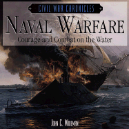 Naval Warfare: Courage and Combat on the Water