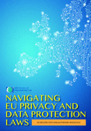Navigating EU Privacy and Data Protection Laws