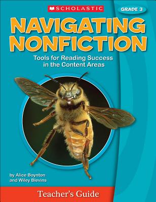 Navigating Nonfiction Grade 3 Teacher's Guide - Blevins, Alice, and Boynton, Alice