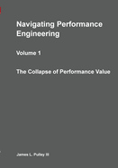 Navigating Performance Engineering: The Collapse of Performance Value