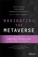 Navigating the Metaverse: A Guide to Limitless Possibilities in a Web 3.0 World
