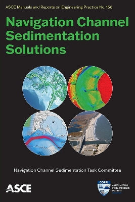Navigation Channel Sedimentation Solutions - Beck, Tanya M. (Contributions by), and Bocamazo, Lynn (Contributions by), and Brown, Gary L. (Contributions by)