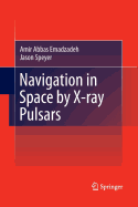 Navigation in Space by X-Ray Pulsars
