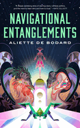 Navigational Entanglements