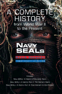 Navy Seals: The Complete History