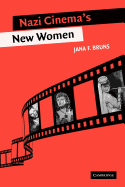 Nazi Cinema's New Women