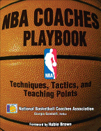 NBA Coaches Playbook: Techniques, Tactics, and Teaching Points