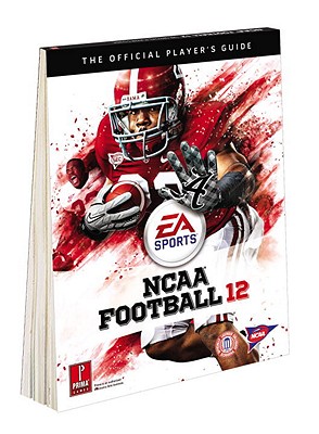 NCAA Football 12: Prima Official Game Guide - Prima Games (Creator)
