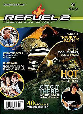 NCV Refuel Complete Bible - Nelson Bibles (Creator)