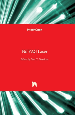 Nd YAG Laser - Dumitras, Dan C (Editor)