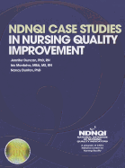 Ndnqi Case Studies in Nursing Quality Improvement
