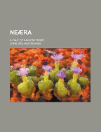 Neaera; A Tale of Ancient Rome