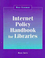 Neal-Schuman Internet Policy Hbook