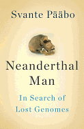 Neanderthal Man: In Search of Lost Genomes