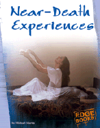 Near-Death Experiences - Martin, Michael