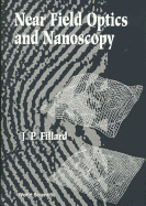 Near Field Optics and Nanoscopy