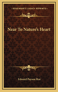 Near to Nature's Heart
