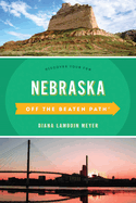 Nebraska Off the Beaten Path(r): Discover Your Fun