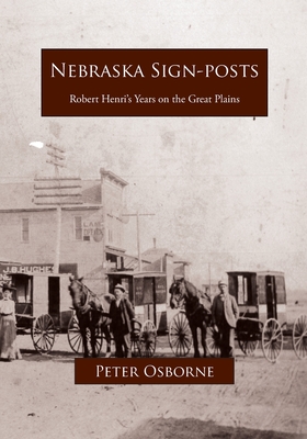 Nebraska Sign-posts - Osborne, Peter