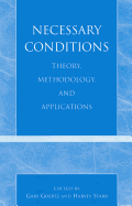 Necessary Conditions: Theory, Methodology, and Applications