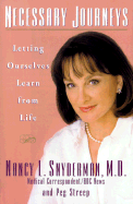 Necessary Journeys: Letting Ourselves Learn from Life