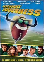 Necessary Roughness