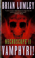 Necroscope II: Vamphyri!: Vamphyri!