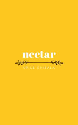 Nectar - Chisala, Upile