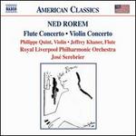 Ned Rorem: Flute Concerto; Violin Concerto