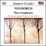 Ned Rorem: Three Symphonies