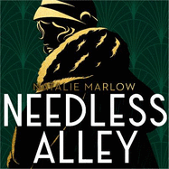 Needless Alley: The critically acclaimed historical crime debut