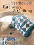 Needlework, Patchwork & Quilting - Farrell, Jacqueline
