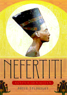 Nefertiti: Egypt's Sun Queen
