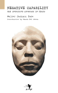 Negative Capability: On the Intuitive Approach in Keats