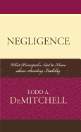 Negligence: What Principals Need to Know About Avoiding Liability