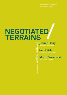 Negotiated Terrains - Rappaport, Nina (Editor)