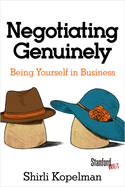 Negotiating Genuinely: Being Yourself in Business